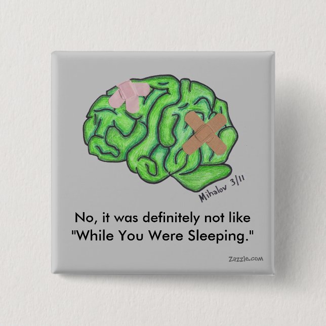 Badge Carré 5 Cm "Tandis que vous étiez bouton de sommeil" (Devant)