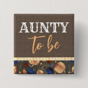 Badge Carré 5 Cm Tante d'être le Baby shower Citrouille d'automne