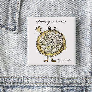 Badge Carré 5 Cm Tarte Tatin Amusant Fancy a Tarte Apple Pie Art Ci