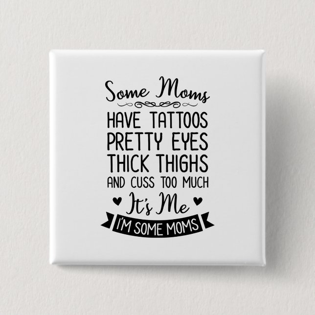 Badge Carré 5 Cm Tatoué Maman C'Est Moi (Devant)