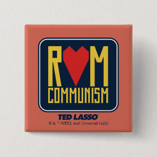 Badge Carré 5 Cm Ted Lasso   Rom Communism Graphic
