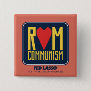 Badge Carré 5 Cm Ted Lasso   Rom Communism Graphic