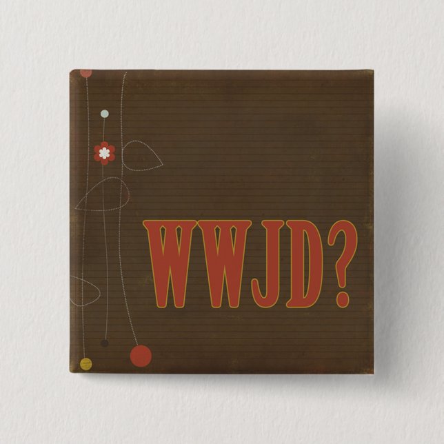 Badge Carré 5 Cm Texte rustique WWJD fantaisie (Devant)