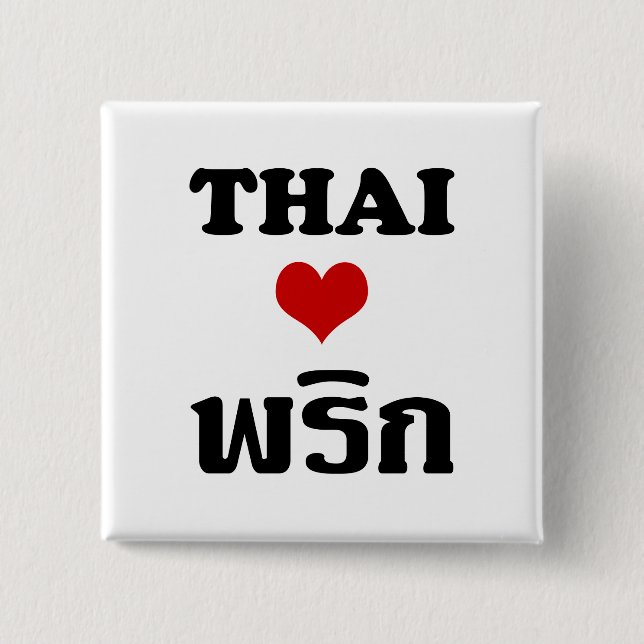 Badge Carré 5 Cm THAÏ LOVE PHRIK (CHILI) Thai Food (Devant)