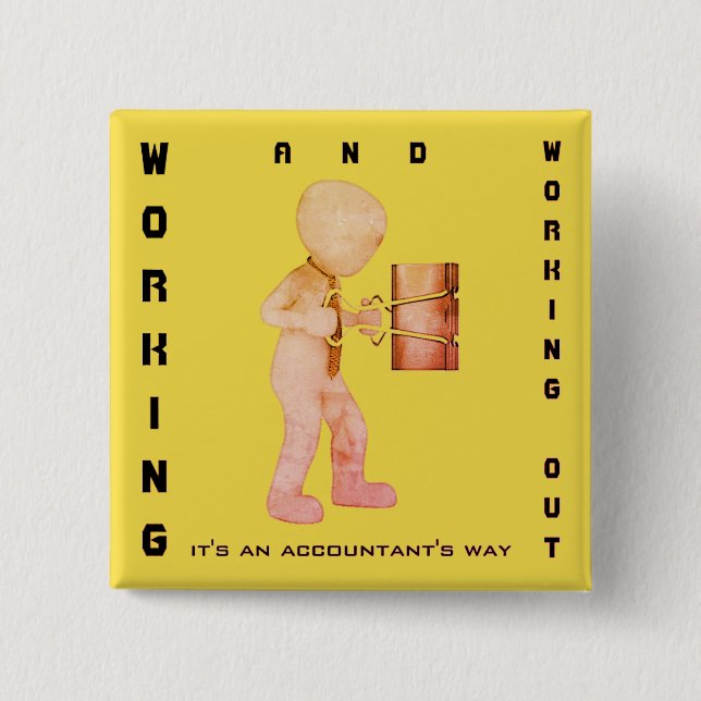 Badge Carré 5 Cm "Travailler et travailler : c'est un moyen pour un (Devant)