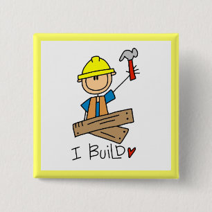 Badge Carré 5 Cm Travailleur du bâtiment I Construis des T-shirts e
