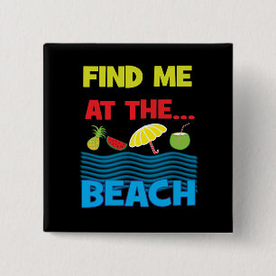 Badge Carré 5 Cm Trouvez-Moi À La Plage Design De Vacances D'été