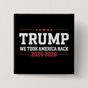 Badge Carré 5 Cm Trump 2024 Nous avons repris l'Amérique 47 États-U