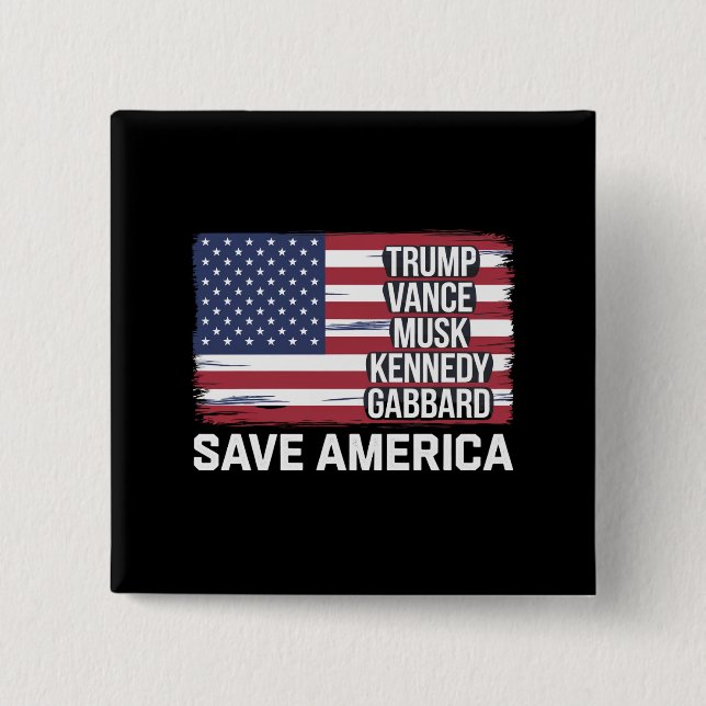 Badge Carré 5 Cm Trump Vance Musk Kennedy Gabbard 2024 Sauvez l'Amé (Devant)