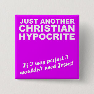 Badge Carré 5 Cm Un autre hypocrite chrétien bouton épinglette badg