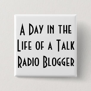 Badge Carré 5 Cm Un jour pendant la vie d'un Blogger de radio déba