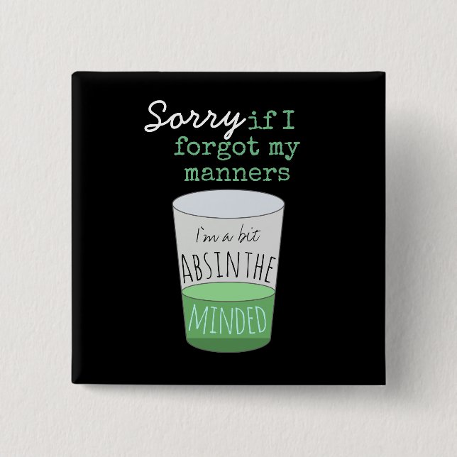 Badge Carré 5 Cm Un Peu Absinthe À L'Esprit (Devant)