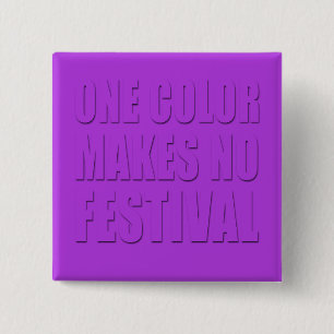 Badge Carré 5 Cm Une Couleur Ne Fait Pas De Festival Violet Texte A
