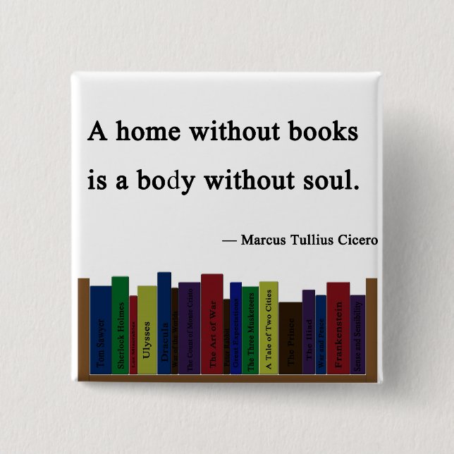Badge Carré 5 Cm Une maison sans Pin de livres (Devant)