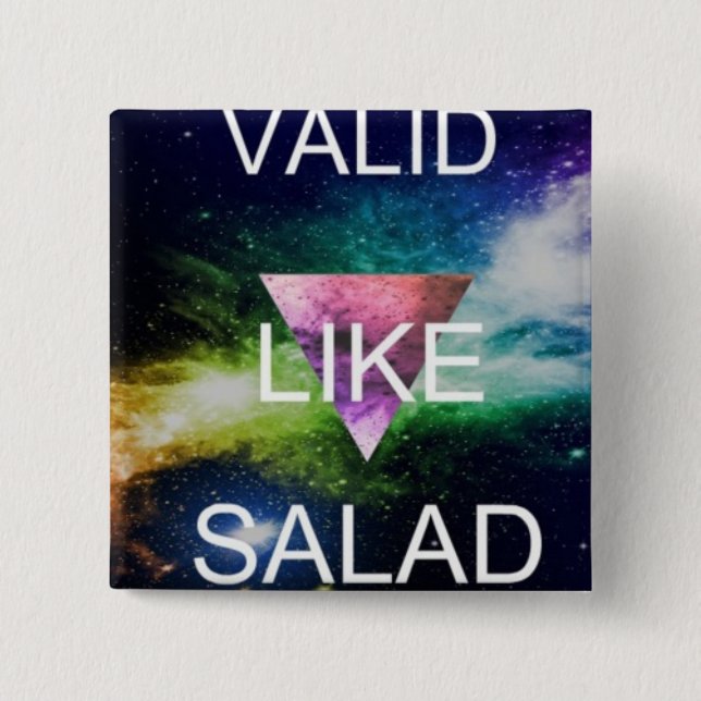 Badge Carré 5 Cm valide comme la salade : * (Devant)