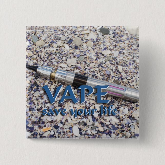 Badge Carré 5 Cm Vape et sauve ta vie (Devant)