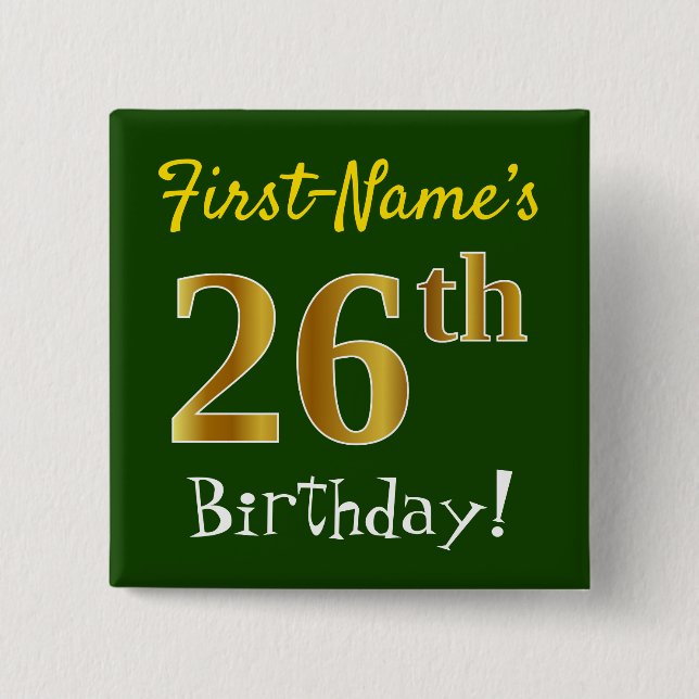 Badge Carré 5 Cm Vert, Faux Gold 26e anniversaire, avec nom personn (Devant)