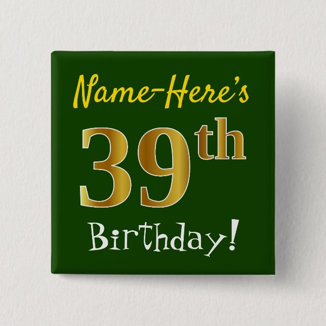 Badge Carré 5 Cm Vert, Faux Gold 39e Anniversaire, Avec Nom Personn (Devant)