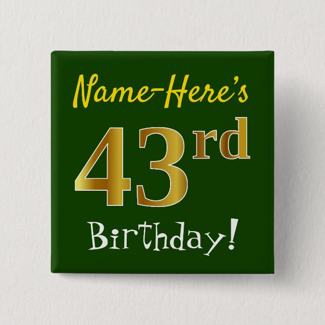 Badge Carré 5 Cm Vert, Faux Gold 43ème anniversaire, avec nom perso (Devant)