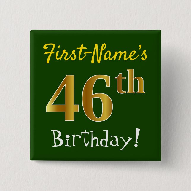 Badge Carré 5 Cm Vert, Faux Gold 46e anniversaire, avec nom personn (Devant)