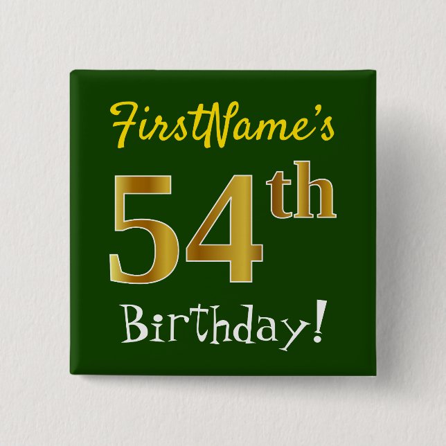 Badge Carré 5 Cm Vert, Faux Gold 54ème Anniversaire, Avec Nom Perso (Devant)
