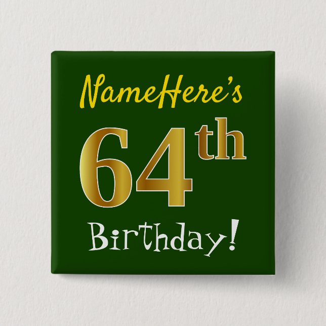 Badge Carré 5 Cm Vert, Faux Gold 64e anniversaire, avec nom personn (Devant)