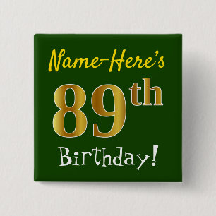 Badge Carré 5 Cm Vert, Faux Gold 89e anniversaire, avec nom personn