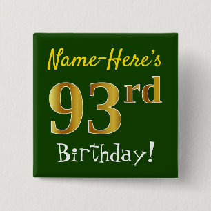 Badge Carré 5 Cm Vert, Faux Gold 93e anniversaire, avec nom personn