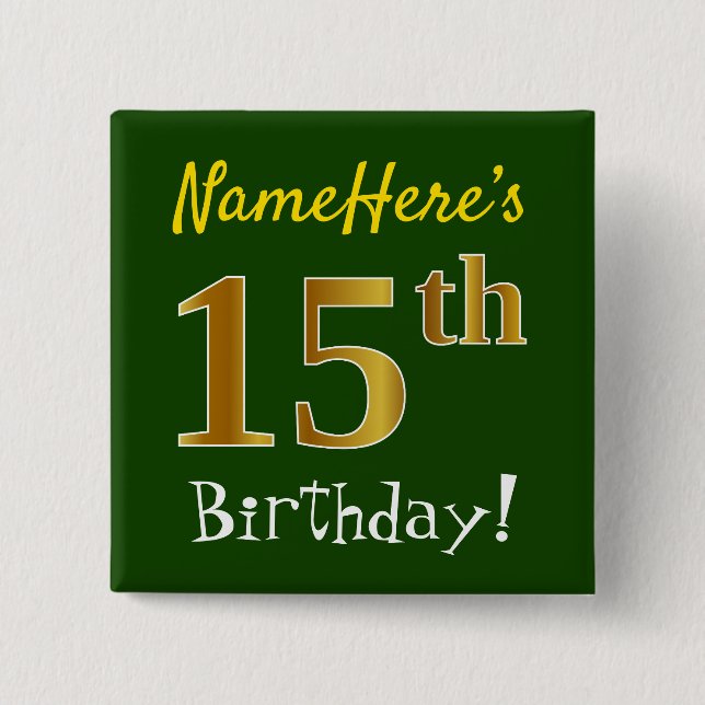 Badge Carré 5 Cm Vert, Faux Or 15ème Anniversaire, Avec Nom Personn (Devant)