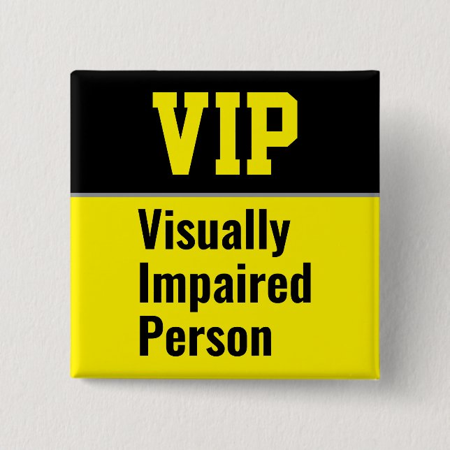 Badge Carré 5 Cm VIP Visually Impaired Person (Devant)