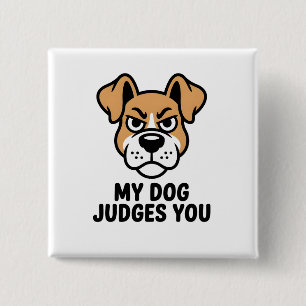Badge Carré 5 Cm Visage de Chien Jugeant Gras Citation Sarcasique