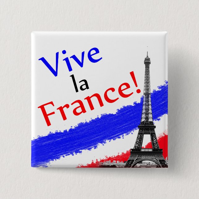 Badge Carré 5 Cm Vive la France! (Devant)