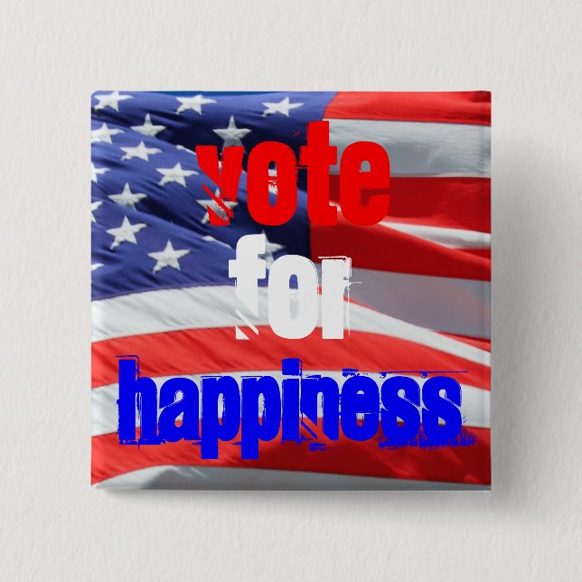 Badge Carré 5 Cm Vote pour Happiness Love Inspirational Elections (Devant)