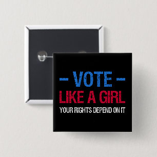 Badge Carré 5 Cm Votez comme une fille, vos droits en dépendent III