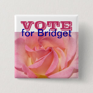 Badge Carré 5 Cm VOTEZ pour les boutons Votre Nom Rose Fleur Rose V