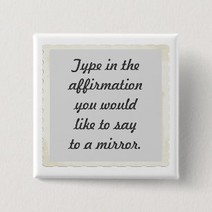 Badge Carré 5 Cm Votre affirmation sur un design de miroir, épingle