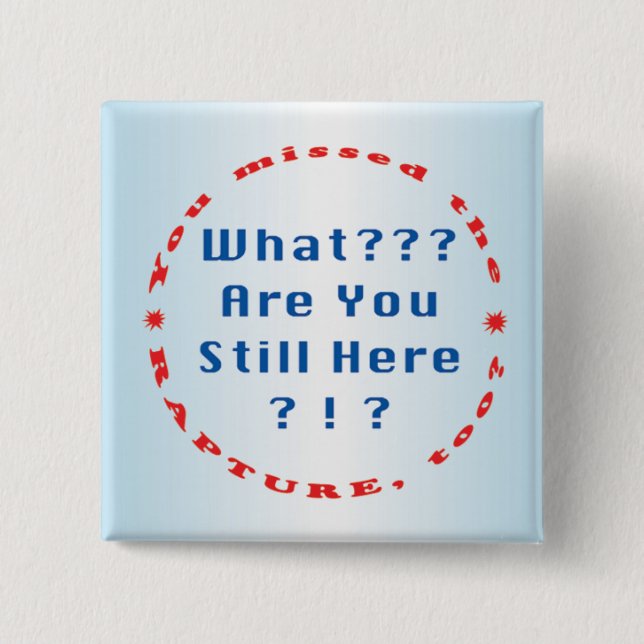 Badge Carré 5 Cm Vous avez manqué l'enchantement… " (Devant)