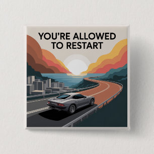 Badge Carré 5 Cm Vous êtes autorisé à redémarrer