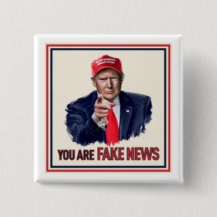 Badge Carré 5 Cm "Vous êtes de fausses nouvelles "