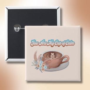 Badge Carré 5 Cm Vous êtes mon café bohème calme