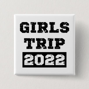 Badge Carré 5 Cm Voyage de filles 2022 Week-end de filles Vacances