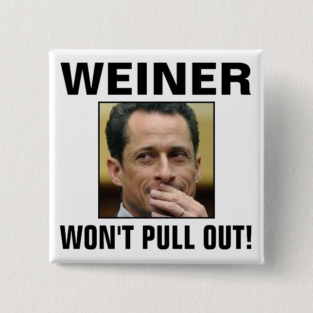 Badge Carré 5 Cm Weiner - ne retirera pas ! (Devant)