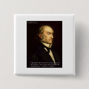 Badge Carré 5 Cm William Gladstone Cadeaux "Libéraux et conservateu