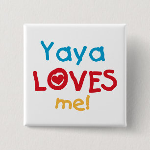 Badge Carré 5 Cm Yaya Loves Me Tshirts et cadeaux
