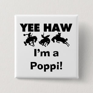 Badge Carré 5 Cm Yee Haw Je suis un Poppi T-shirts et cadeaux