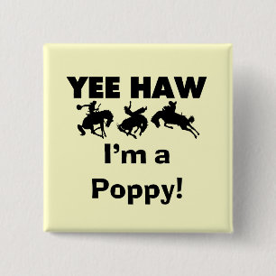 Badge Carré 5 Cm Yee Haw Je suis un T-shirts et cadeaux Poppy