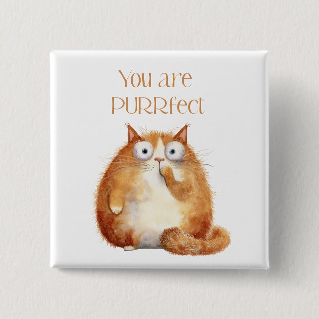 Badge Carré 5 Cm you are purrfect - orange cat bagde (Devant)