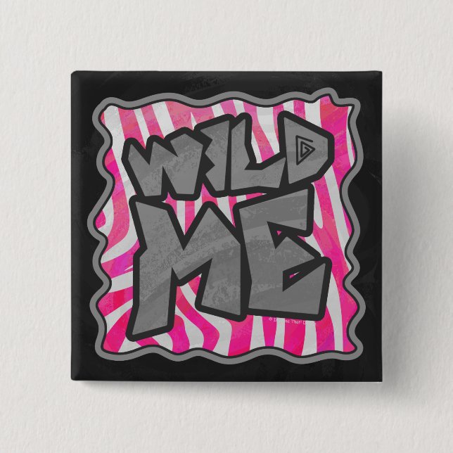 Badge Carré 5 Cm Zebra Hot Rose et White Wild Me (Devant)