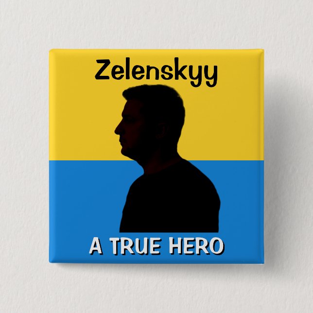 Badge Carré 5 Cm Zelenskyy | Un véritable héros | Politique (Devant)