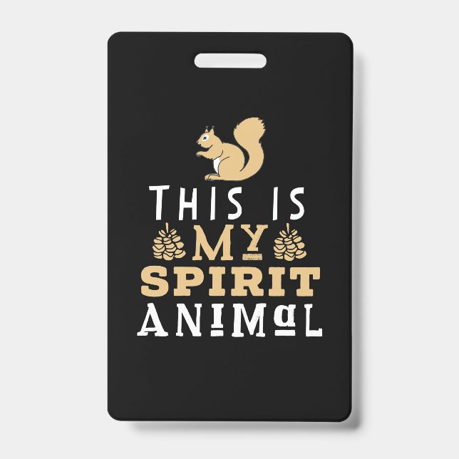 Badge C'est Mon Animal Spirituel (Avant)